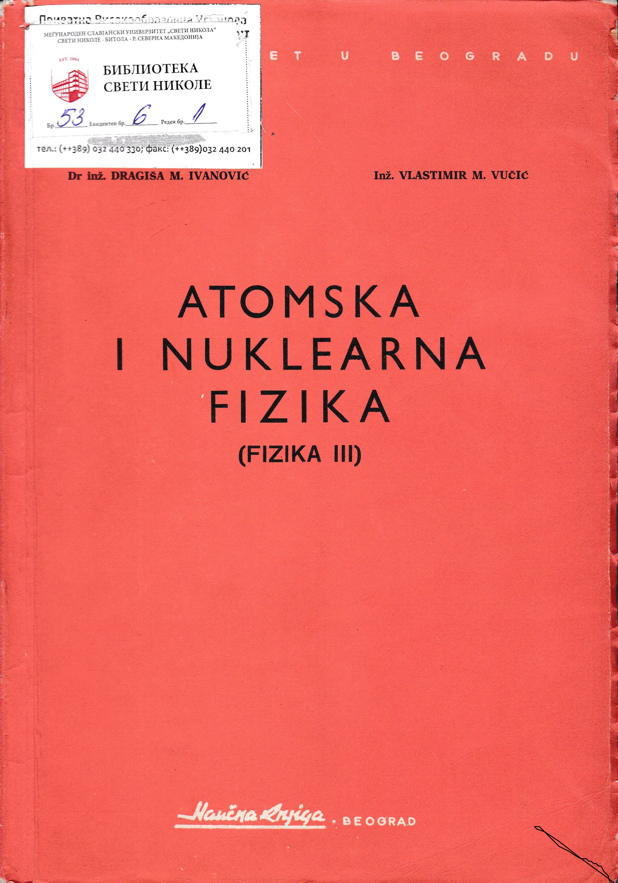 Atomska i nuklearna fizika III